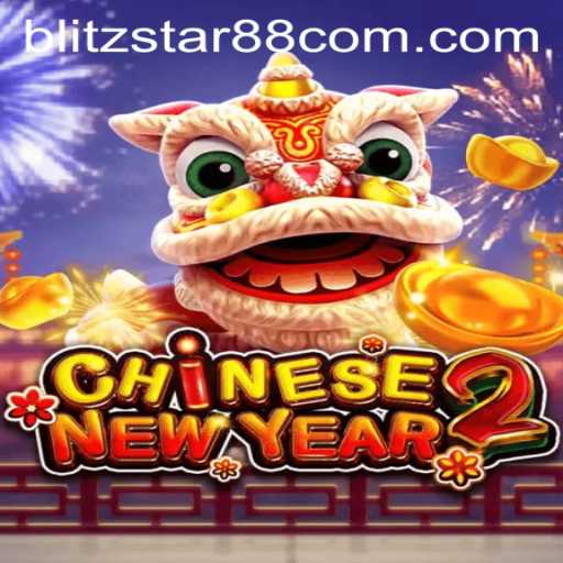 Exploring the Intriguing World of CHINESENEWYEAR2 and Blitzstar 88